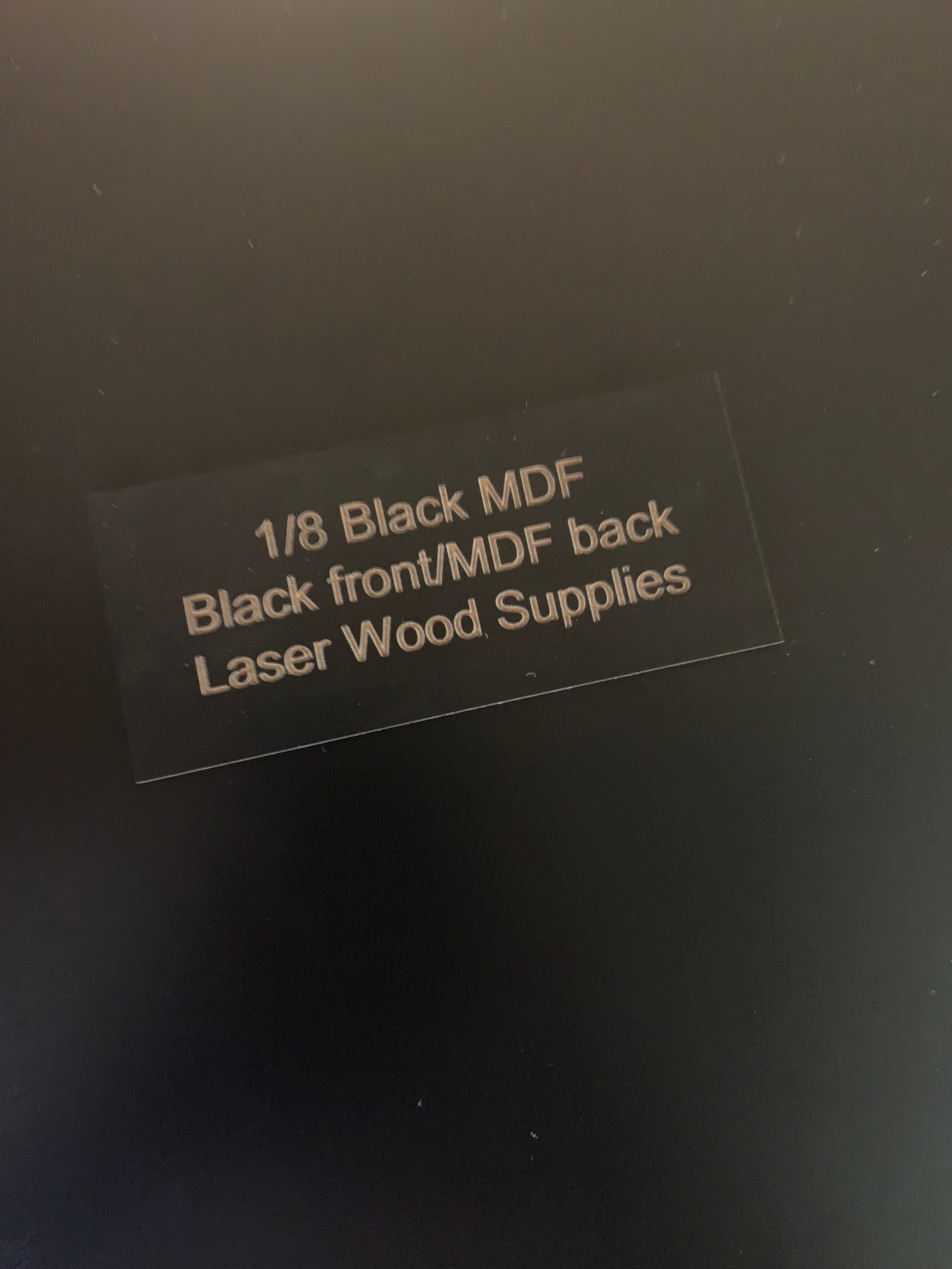 BLACK MDF, 1/8 MDF painted black/ Perfect for Glowforge or other CO2 L –  Laser Wood Supplies