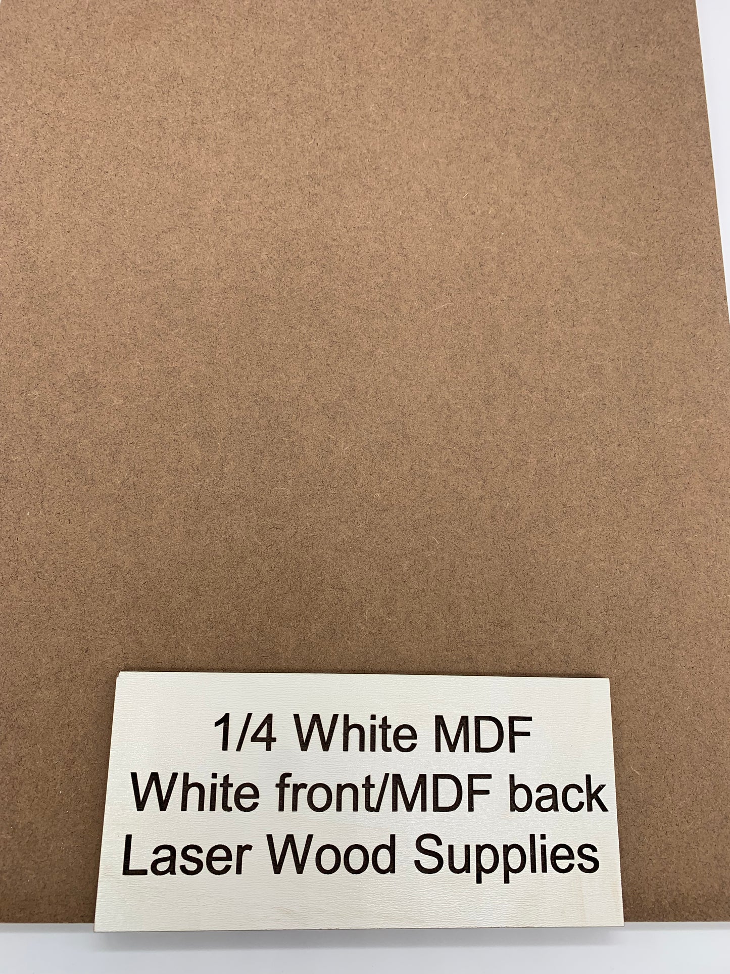 1/4 White MDF. Perfect for Glowforge or other CO2 Lasers
